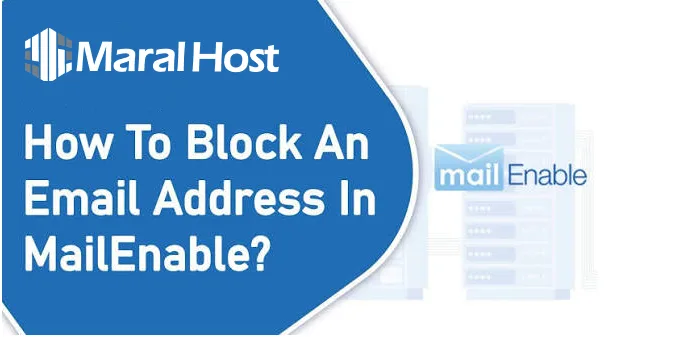 آموزش مسدود کردن یک فرستنده در Webmail (Roundcube و MailEnable)